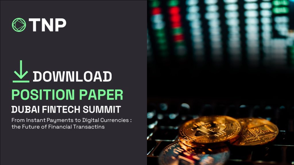 Position Paper | Insights from the Dubaï Fintech Summit 2024