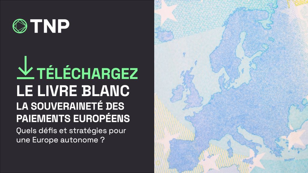 Livre blanc | La souveraineté des paiements européens