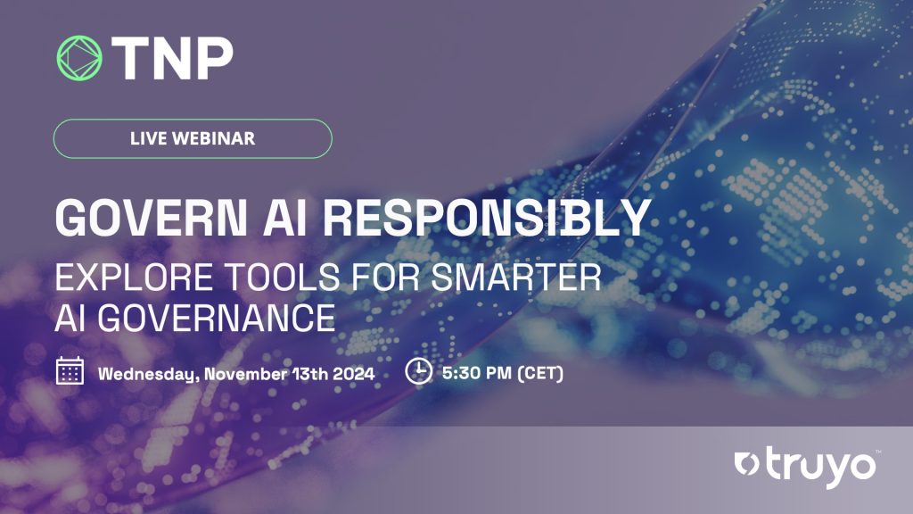 Webinar | Govern AI Responsibly: with Truyo AI