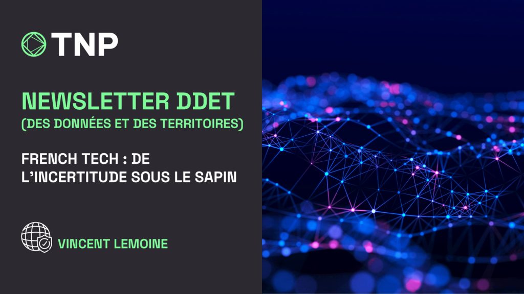 Newsletter DDET | French Tech : de l'incertitude sous le sapin