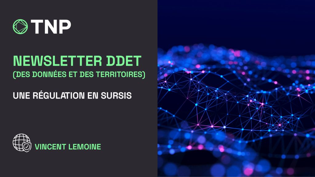 Newsletter DDET | Une régulation en sursis