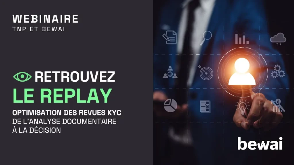 Replay | Optimisation des revues KYC : TNP & Bewai