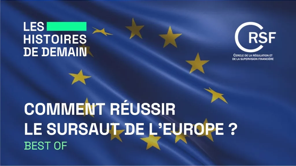 Les Histoires de Demain | Comment réussir le sursaut de l'Europe ? | Best of