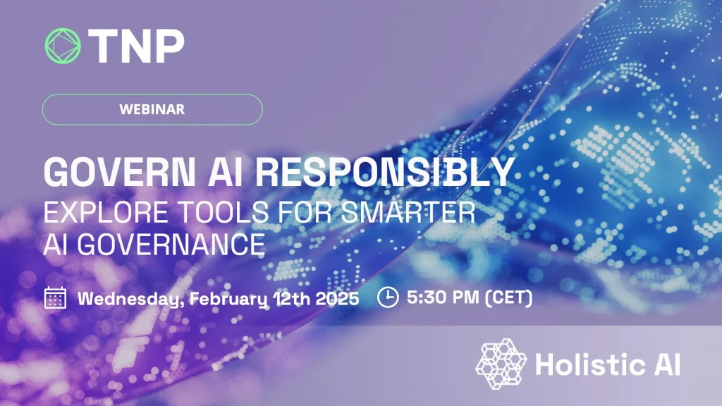 Webinar | Govern AI Responsibly: with Holistic AI